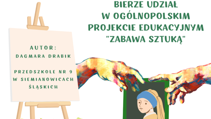 „Zabawa sztuką”- Ogólnopolski Projekt Edukacyjny